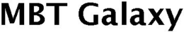 MBT GALAXY trademark