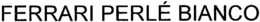 FERRARI PERLÉ BIANCO trademark