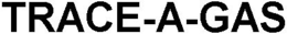 TRACE-A-GAS trademark
