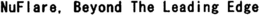 NUFLARE, BEYOND THE LEADING EDGE trademark