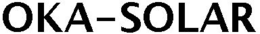 OKA-SOLAR trademark