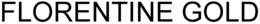 FLORENTINE GOLD trademark