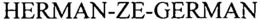 HERMAN-ZE-GERMAN trademark