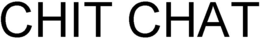 CHIT CHAT trademark