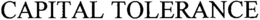 CAPITAL TOLERANCE trademark