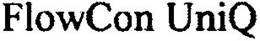 FLOWCON UNIQ trademark