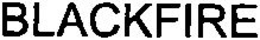 BLACKFIRE trademark