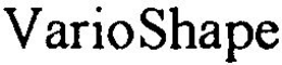 VARIOSHAPE trademark