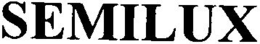 SEMILUX trademark