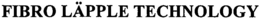 FIBRO LÄPPLE TECHNOLOGY trademark