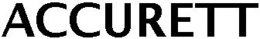 ACCURETT trademark
