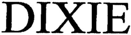 DIXIE trademark