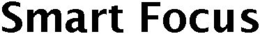 SMART FOCUS trademark
