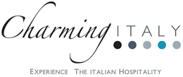 CHARMING ITALY EXPERIENCE THE ITALIAN HOSPITALITY trademark