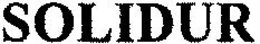 SOLIDUR trademark