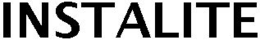INSTALITE trademark