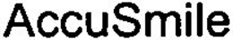 ACCUSMILE trademark