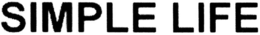 SIMPLE LIFE trademark
