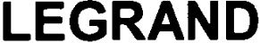 LEGRAND trademark