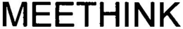 MEETHINK trademark