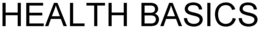 HEALTH BASICS trademark
