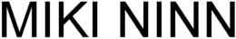 MIKI NINN trademark
