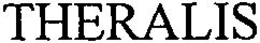 THERALIS trademark