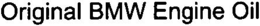 ORIGINAL BMW ENGINE OIL trademark