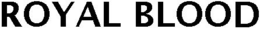 ROYAL BLOOD trademark