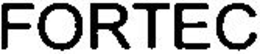 FORTEC trademark