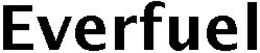 EVERFUEL trademark