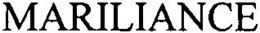 MARILIANCE trademark