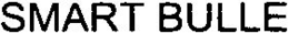 SMART BULLE trademark
