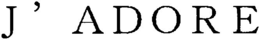J'ADORE trademark