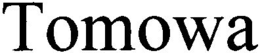 TOMOWA trademark