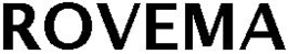 ROVEMA trademark