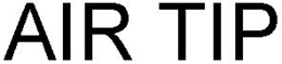 AIR TIP trademark