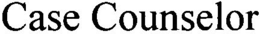CASE COUNSELOR trademark