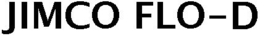 JIMCO FLO-D trademark