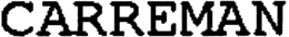 CARREMAN trademark