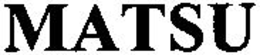 MATSU trademark