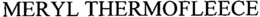 MERYL THERMOFLEECE trademark