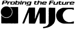 PROBING THE FUTURE MJC trademark
