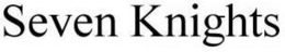 SEVEN KNIGHTS trademark