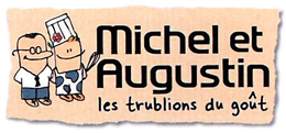 MICHEL ET AUGUSTIN LES TRUBLIONS DU GOÛT trademark
