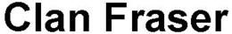 CLAN FRASER trademark