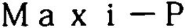 MAXI-P trademark