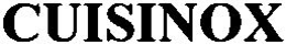 CUISINOX trademark
