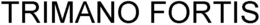 TRIMANO FORTIS trademark