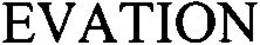 EVATION trademark